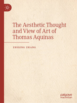 cover image of The Aesthetic Thought and View of Art of Thomas Aquinas